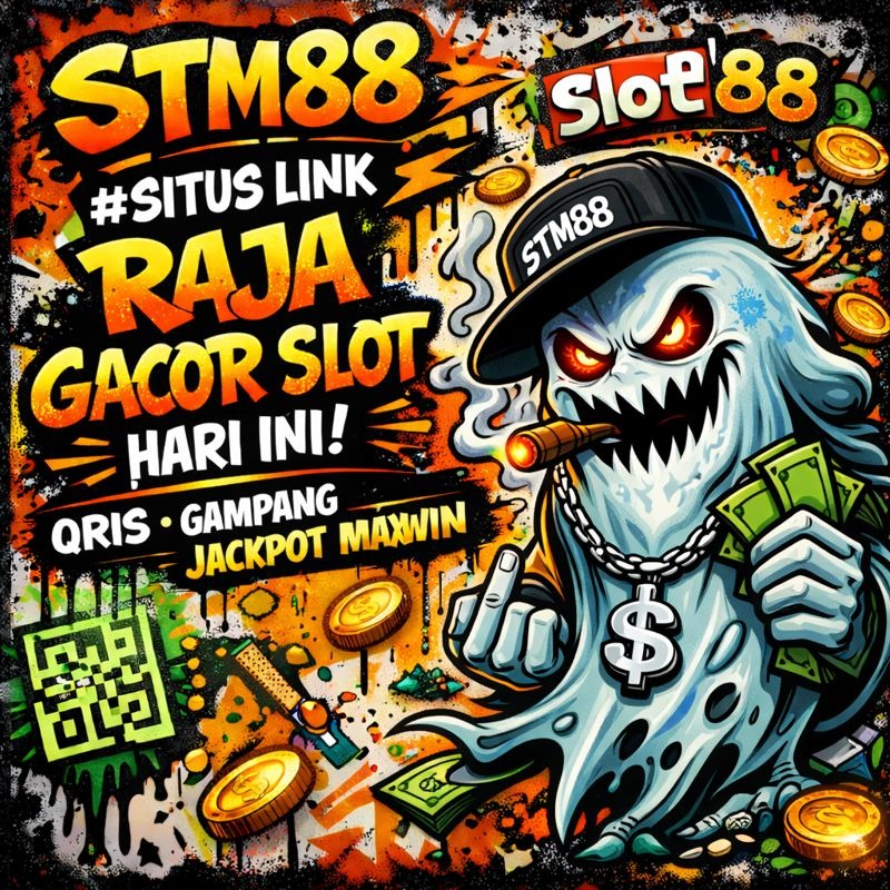 STM88 # Situs Link Raja Gacor Slot Hari Ini Slot88 Qris Gampang Jackpot Maxwin image 1
